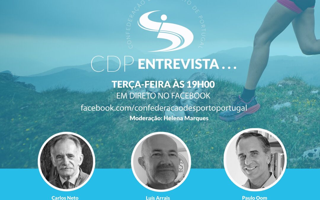 CDP Entrevista… regressa e vai falar sobre desporto e crianças