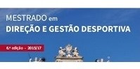 Candidaturas abertas para mestrado em Direção e Gestão Desportiva
