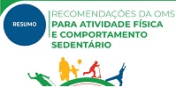 Novas Recomendações da OMS para a Atividade Física e Comportamento Sedentário